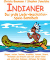 Buchcover Indianer - Das große Lieder-Geschichten-Spiele-Bastelbuch
