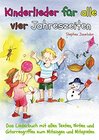 Buchcover Kinderlieder für alle vier Jahreszeiten - Das Liederbuch: Das Liederbuch mit allen Texten, Noten und Gitarrengriffen zum