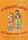 Buchcover Weihnachtslieder mit Maria und Josef - 20 Lieder rund um Jesus Geburt: Das Liederbuch mit allen Texten, Noten und Gitarr
