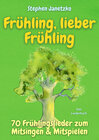 Buchcover Frühling, lieber Frühling - 70 Frühlingslieder zum Mitsingen & Mitspielen