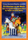 Buchcover Ein bisschen so wie Martin - Das riesengroße Kindergarten-Buch für Herbst und Sankt Martin