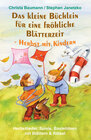 Buchcover Das kleine Büchlein für eine fröhliche Blätterzeit - Herbst mit Kindern