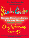 Buchcover Kinderlieder Songbook - German Children's Songs & Nursery Rhymes - Christmas Songs