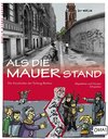 Buchcover Als die Mauer stand