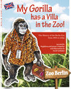 Buchcover My Gorilla has a Villa in the Zoo!
