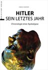 Buchcover Hitler – Das letzte Jahr