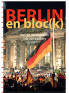 Buchcover Berlin en bloc(k) – Das 20. Jahrhundert