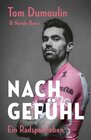 Buchcover Nach Gefühl – Ein Radsportleben