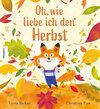 Buchcover Oh, wie liebe ich den Herbst