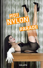 Buchcover Hot Nylon Parade