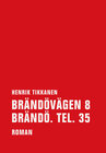 Buchcover Brändövägen 8 Brändö. Tel. 35