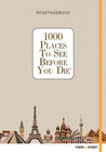 Buchcover 1000 Places To See Before You Die - Reisetagebuch