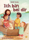Buchcover Ich bin bei dir - Bilderbuch