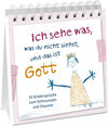Buchcover Ich sehe was, was du nicht siehst, und das ist Gott - Aufstellbuch