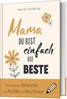 Buchcover Mama, du bist einfach die Beste