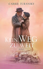 Buchcover Kein Weg zu weit