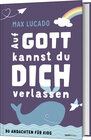 Buchcover Auf Gott kannst du dich verlassen