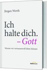 Buchcover Ich halte dich. - Gott