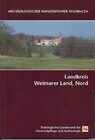 Buchcover Archäologischer Wanderführer Thüringen 16: Landkreis Weimarer Land, Nord