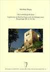 Buchcover Die Lobdeburg bei Jena – Ergebnisse zur Bauforschung und Archäologie einer Burganlage des 12.-15. Jhs.