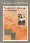 Buchcover Verkehrsraum Mittelgebirge (Altwegeforschung 4)