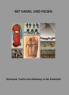 Buchcover Mit Nadel und Faden: Schmuck, Tracht und Kleidung in der Eisenzeit