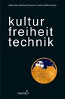 Buchcover Kultur. Freiheit. Technik.