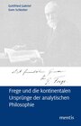 Buchcover Frege und die kontinentalen Ursprünge der analytischen Philosophie