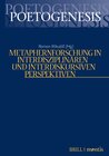 Buchcover Metaphernforschung in interdisziplinären und interdiskursiven Perspektiven