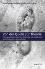 Buchcover Von der Quelle zur Theorie