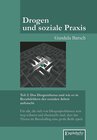 Buchcover Drogen und soziale Praxis - Teil 2: Das Drogenthema und wie es in Berufsfeldern der sozialen Arbeit auftaucht