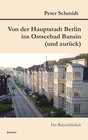 Buchcover Von der Hauptstadt Berlin ins Ostseebad Bansin (und zurück)