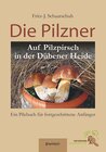 Buchcover Die Pilzner. Auf Pilzpirsch in der Dübener Heide