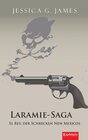 Buchcover Laramie-Saga (6): El Rey, der Schrecken New Mexicos