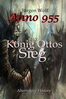 Buchcover Anno 955 (Bd2): König Ottos Sieg