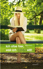 Buchcover Ich sitze hier, weil ich LESEN will!
