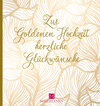 Buchcover Zur Goldenen Hochzeit herzliche Glückwünsche