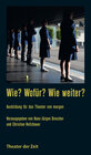 Buchcover Wie? Wofür? Wie weiter?