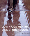 Buchcover Dominique Mentha - Eine Spurensuche
