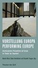 Buchcover Vorstellung Europa – Performing Europe