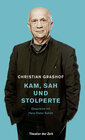 Buchcover Christian Grashof. Kam, sah und stolperte