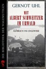 Buchcover Mit Albert Schweitzer im Urwald