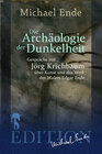 Buchcover Die Archäologie der Dunkelheit