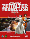 Buchcover Star Wars: Zeitalter der Rebellion - Grundregeln
