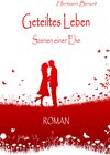 Buchcover Geteiltes Leben - Szenen einer Ehe - ROMAN
