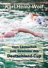Buchcover Vom Lackschuh zum Gewinner des Deutschland-Cup - Autobiografischer Roman