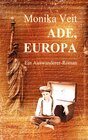 Buchcover Ade Europa - Historischer Auswanderer-Roman