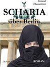 Buchcover SCHARIA über Berlin - ROMAN
