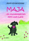 Buchcover Maja - ein Hundemädchen zieht aufs Land - Kinderbuch