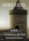 Buchcover Judith - Verloren in der Zeit - Fantasy-Roman